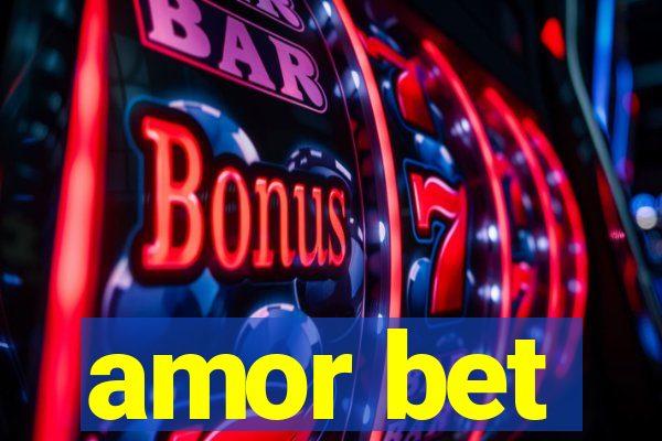 amor bet